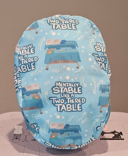 Mentally Stable Like A Two-Tiered Table Scrub Caps